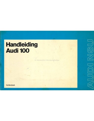 1974 AUDI 100 BETRIEBSANLEITUNG NIEDERLÄNDISCH