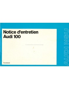 1974 AUDI 100 INSTRUCTIEBOEKJE FRANS