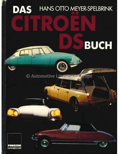 DAS CITROËN DS BUCH- HANS OTTO MEYER-SPELBRINK - GIANCARLO CATARSI - BÜCH