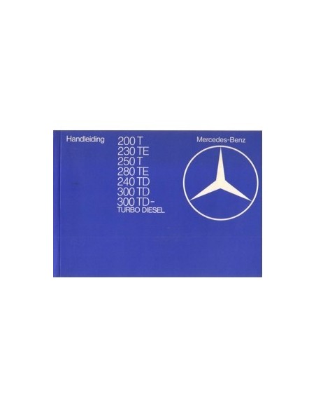 1982 MERCEDES BENZ E KLASSE T INSTRUCTIEBOEKJE NEDERLANDS