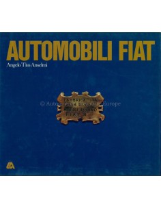 AUTOMOBILI FIAT - ANGELO TITO ANSELMI - BOEK
