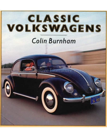 CLASSIC VOLKSWAGENS - COLIN BURNHAM - BOOK