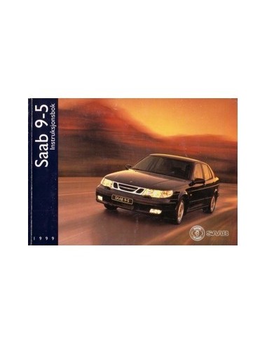 1999 SAAB 9.5 INSTRUCTIEBOEKJE NOORS