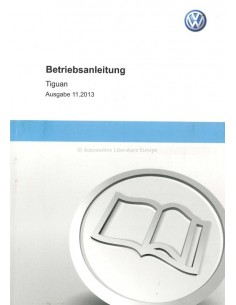 2013 VOLKSWAGEN TIGUAN OWNER'S MANUAL GERMAN