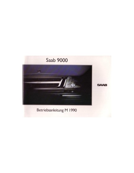 1990 SAAB 9000 INSTRUCTIEBOEKJE DUITS