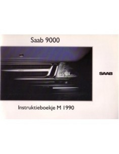 1990 SAAB 9000 INSTRUCTIEBOEKJE NEDERLANDS