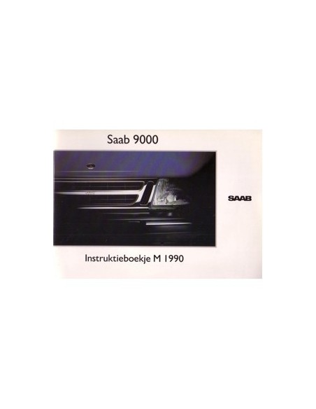 1990 SAAB 9000 INSTRUCTIEBOEKJE NEDERLANDS