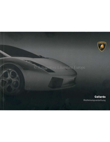 2006 LAMBORGHINI GALLARDO COUPE INSTRUCTIEBOEKJE DUITS
