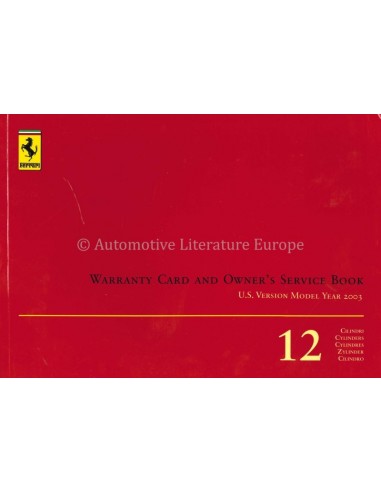 2003 FERRARI 12 CYLINDERS WARRANTY CARD & OWNERS SERVICE BOOK (US VERSION)