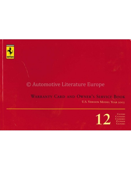2003 FERRARI 12 ZYLINDER GARANTIEKARTE & WARTUNGSPLAN (USA AUSGABE)