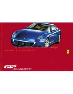 2005 FERRARI 612 SCAGLIETTI OWNER'S MANUAL 2002/03