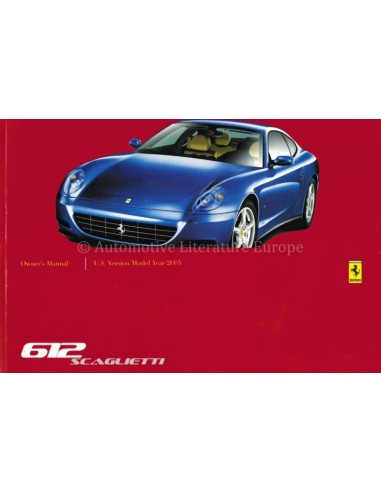 2005 FERRARI 612 SCAGLIETTI OWNER'S MANUAL 2002/03