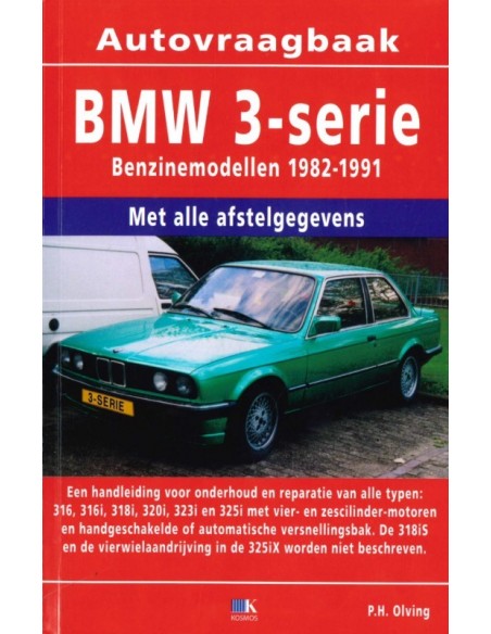 1982 - 1991 BMW 3 SERIE BENZINE VRAAGBAAK NEDERLANDS