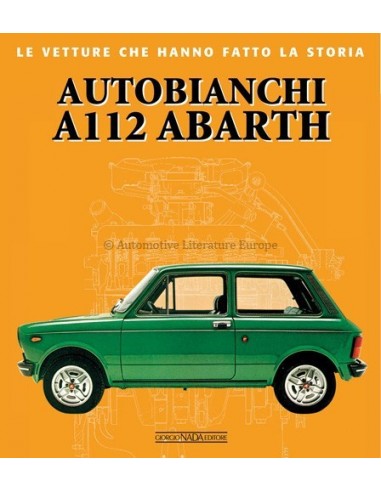 AUTOBIANCHI A112 ABARTH - FABIO COPPA & GIORGIO BOZZI - GIORGIO NADA EDITORE BOOK
