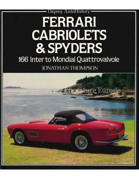 FERRARI CABRIOLETS & SPYDERS - JONATHAN THOMPSON - BOEK