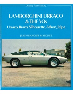 LAMBORGHINI URRACO & THE V8 - JEAN-FRANCOIS MARCHET - BOOK