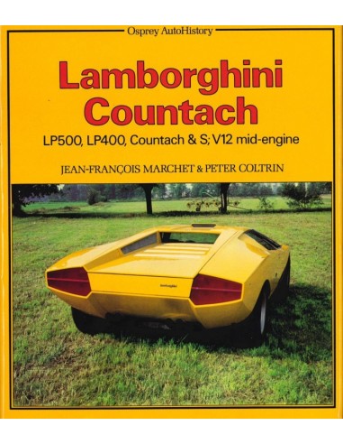 LAMBORGHINI COUNTACH - JEAN-FRANCOIS MARCHET & PETER COLTRIN - BOOK