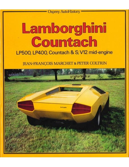LAMBORGHINI COUNTACH - JEAN-FRANCOIS MARCHET & PETER COLTRIN - BOOK