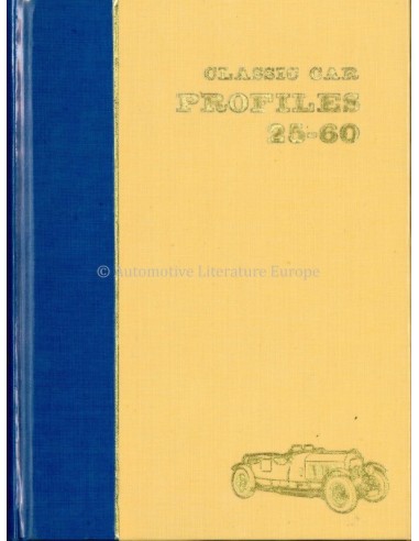 CLASSIC CAR PROFILES 25-60 - ANTHONY HARDING - BOOK