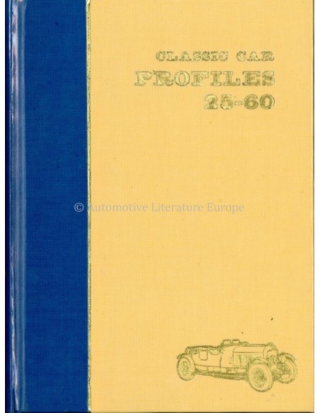 CLASSIC CAR PROFILES 25-60 - ANTHONY HARDING - BOOK