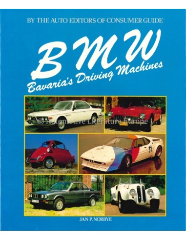 BMW: BAVARIA'S DRIVING MACHINES - JAN P. NORBYE - BOOK