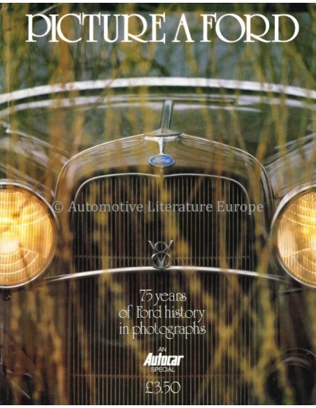 PICTURE FORD: 75 YEARS OF FORD HISTORY IN PHOTOGRAPHS - PETER GARNIER - BOOK