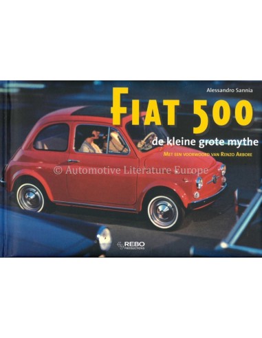 FIAT 500, DE KLEINE GROTE MYTHE - ALESSANDRO SANNIA - BUCH