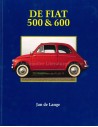 DE FIAT 500 & 600 - JAN DE LANGE - BOEK