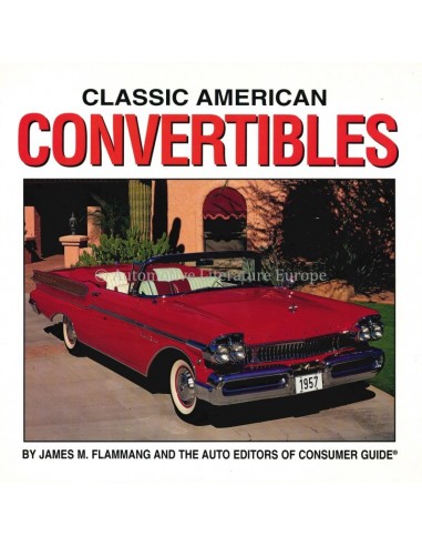 CLASSIC AMERICAN CONVERTIBLES - JAMES M. FLAMMANG - BOOK