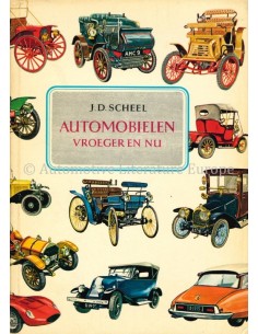 AUTOMOBIELEN: VROEGER EN NU - J.D. SCHEEL - BUCH