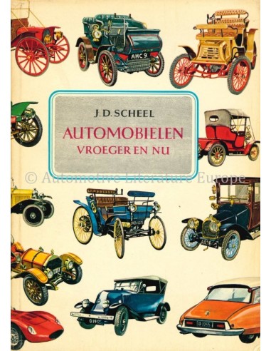 AUTOMOBIELEN: VROEGER EN NU - J.D. SCHEEL - BOOK