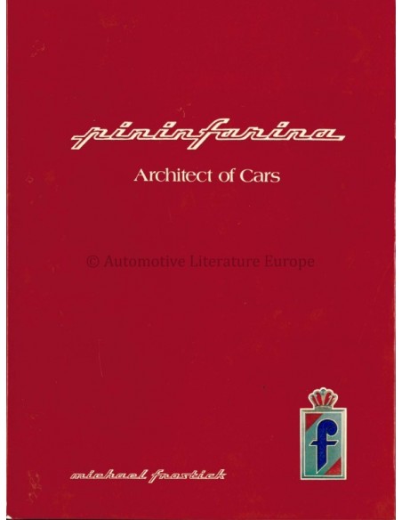 PININFARINA ARCHITECT OF CARS - MICHAEL FROSTICK - BÜCH