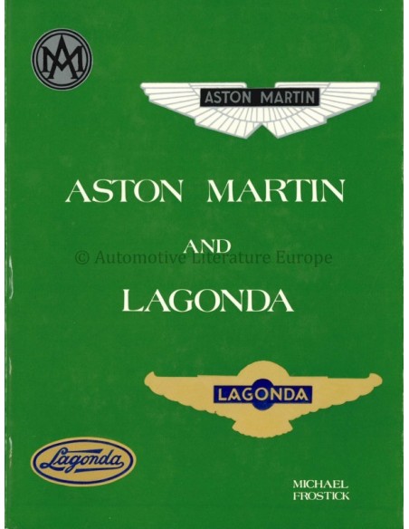 ASTON MARTIN AND LAGONDA - MICHAEL FROSTICK - BOOK