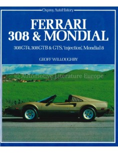 FERRARI 308 & MONDIAL - GEOFF WILLOUGHBY - BOEK