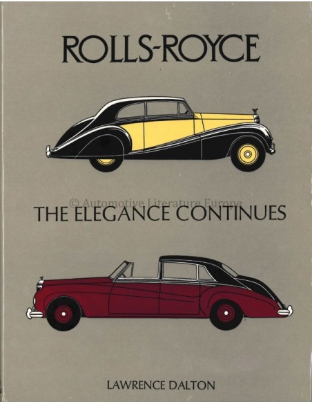 ROLLS ROYCE THE ELEGANCE CONTINUES - LAWRENCE DALTON - BOEK