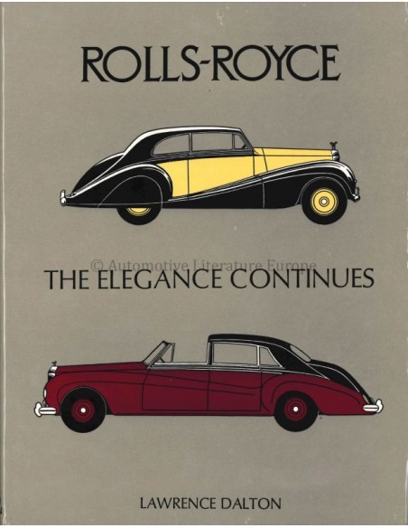 ROLLS ROYCE THE ELEGANCE CONTINUES - LAWRENCE DALTON - BOOK