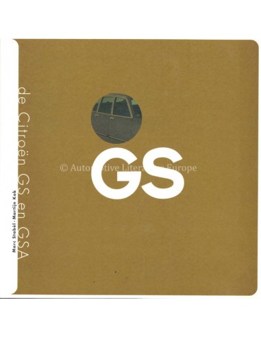 DE CITROËN GS EN GSA - MARC STABEL & MARTIJN KOK - BOEK