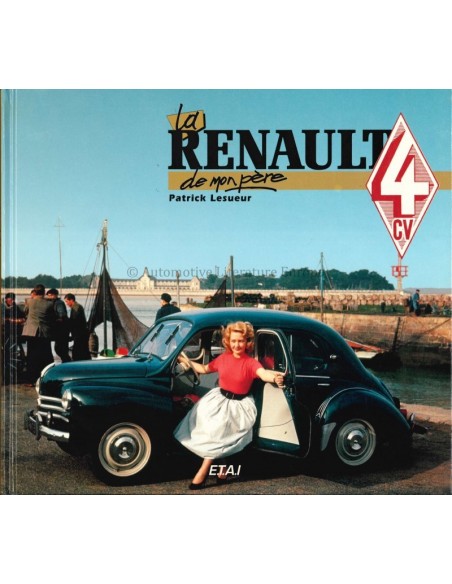 LA RENAULT 4CV DE MON PÈRE - PATRICK LESUEUR - BOEK