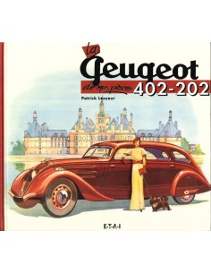 LA PEUGEOT 402-202 DE MON PÈRE - PATRICK LESUEUR - BUCH