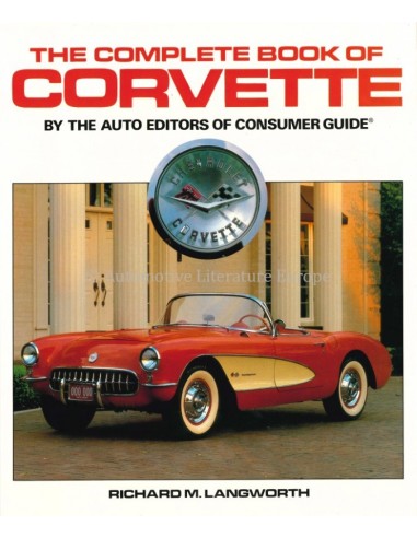 THE COMPLETE BOOK OF CORVETTE - RICHARD M. LANGWORTH - BOOK