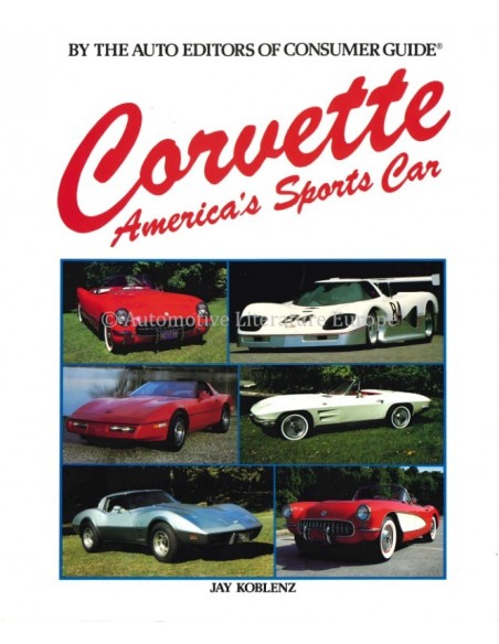 CORVETTE, AMERICA'S SPORTS CAR - JAY KOBLENZ - BOOK