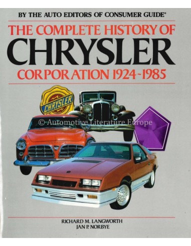 THE COMPLETE HISTORY OF CHRYSLER CORPORATION 1924-1985 - LANGWORTH & NORBYE - BOOK