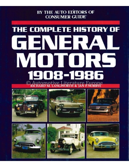 THE COMPLETE HISTORY OF GENERAL MOTORS 1908-1986 - LANGWORTH & NORBYE - BOOK