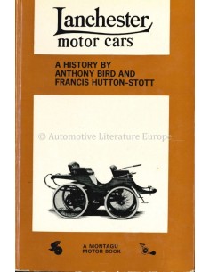 LANCHESTER MOTOR CARS - ANTHONY BIRD & FRANCIS HUTTON-STOTT - BOEK