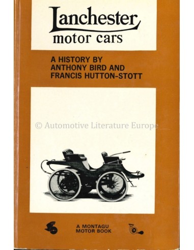 LANCHESTER MOTOR CARS - ANTHONY BIRD & FRANCIS HUTTON-STOTT - BOOK