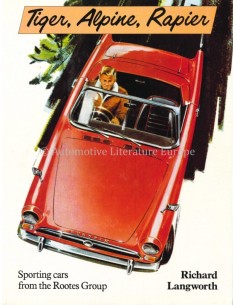 TIGER, ALPINE, RAPIER - RICHARD LANGWORTH - BOOK
