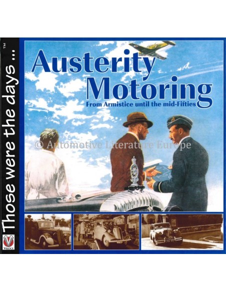 AUSTERITY MOTORING, FROM ARMISTICE UNTIL THE MID-FIFTIES - MALCOLM BOBBITT - BUCH