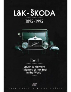 L&K - ŠKODA - 1895-1995 PART II - KOŽÍŠEK & JAN KRÁLÍK - BOOK