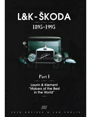 L&K - ŠKODA - 1895-1995 PART II - KOŽÍŠEK & JAN KRÁLÍK - BOEK