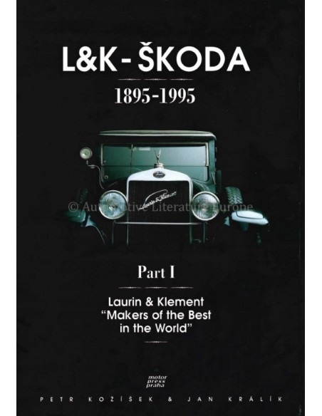 L&K - ŠKODA - 1895-1995 PART II - KOŽÍŠEK & JAN KRÁLÍK - BOOK